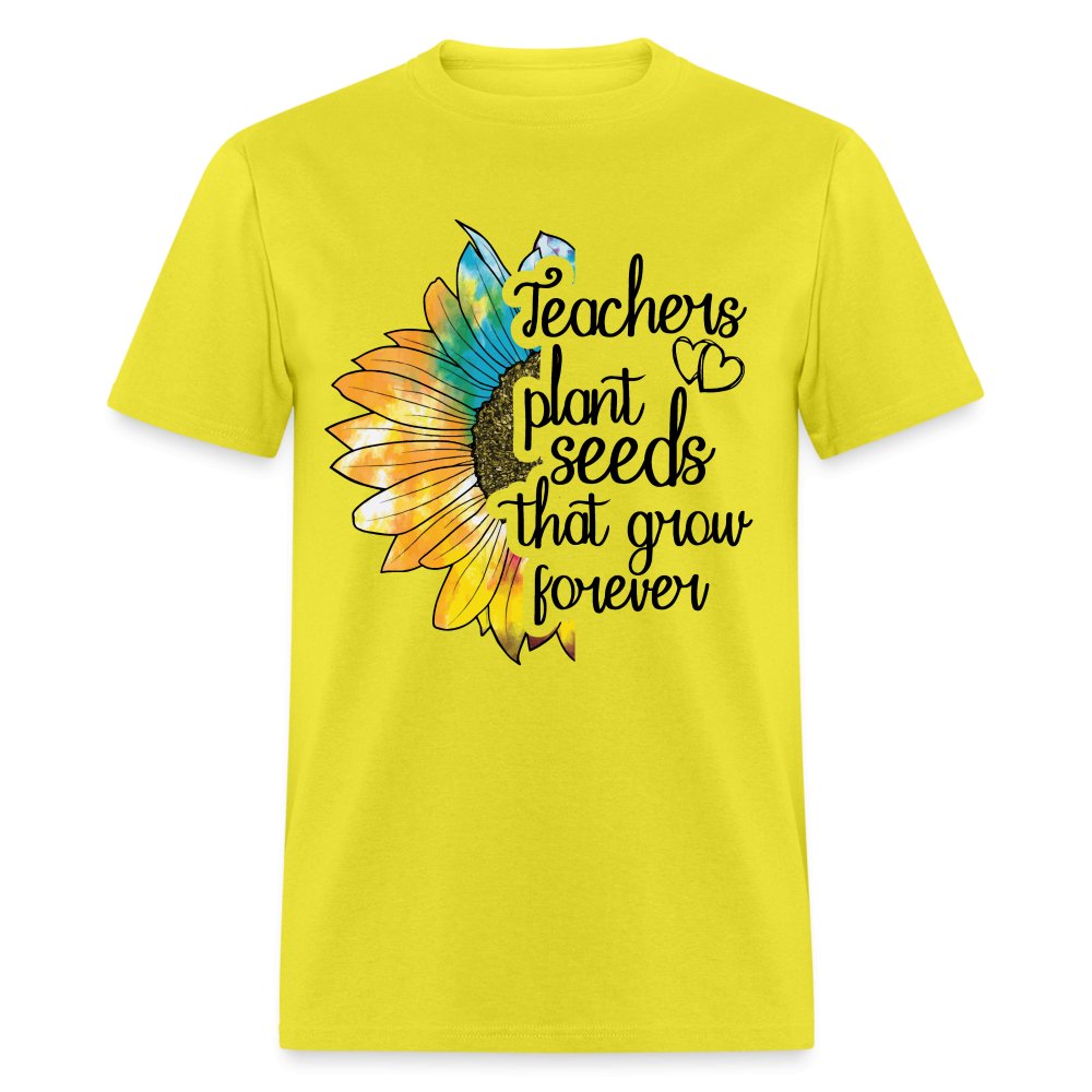 Teachers Plant Seeds That Grow Forever T-Shirt - orange