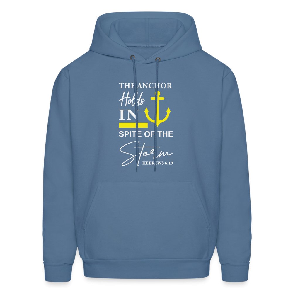 The Anchor Holds in Spite of the Storm (Hebrews 6:19) Hoodie - denim blue