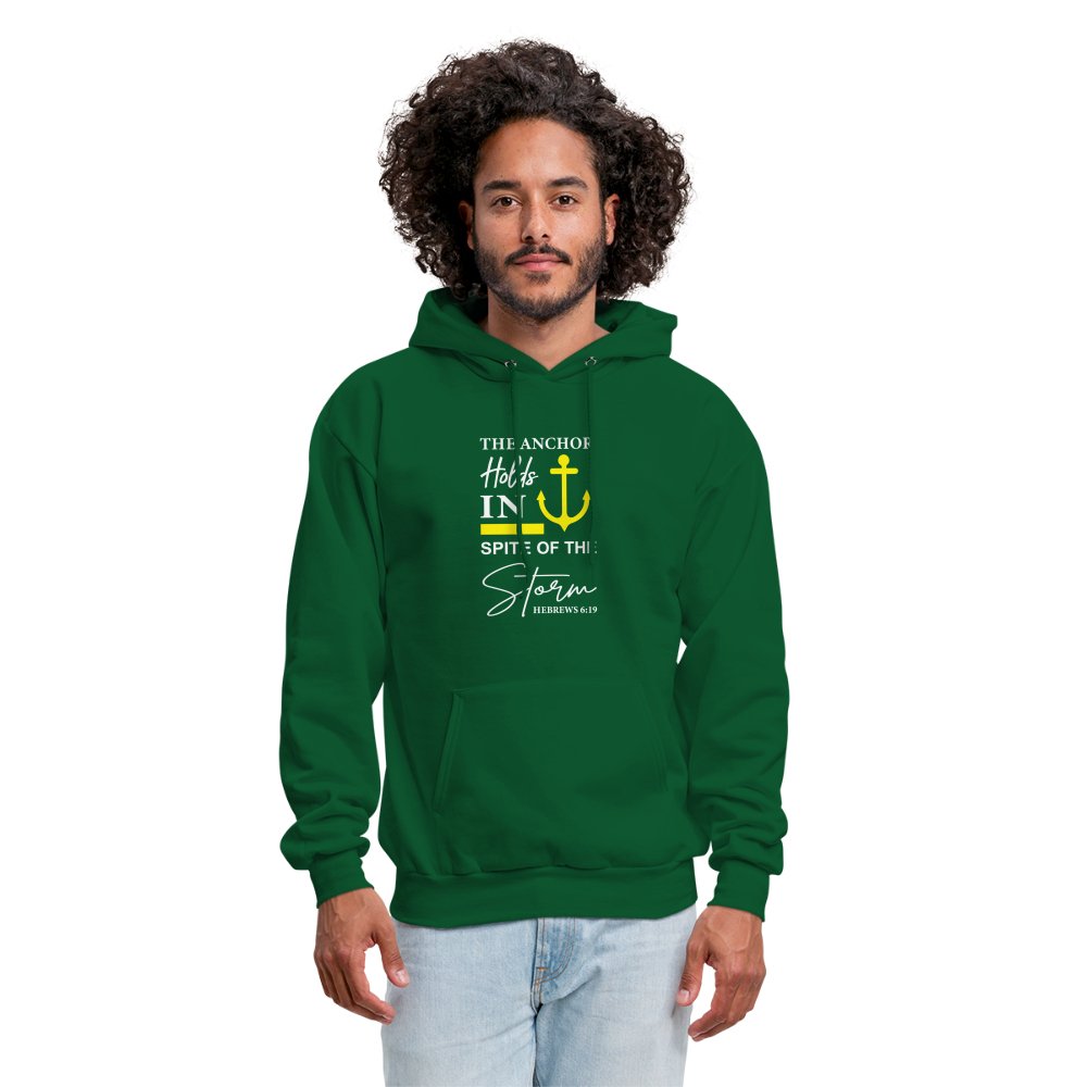 The Anchor Holds in Spite of the Storm (Hebrews 6:19) Hoodie - forest green