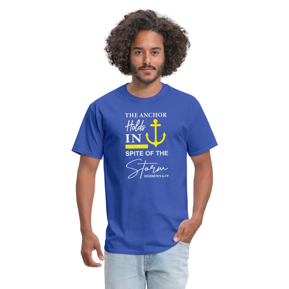 The Anchor Holds in Spite of the Storm (Hebrews 6:19) T-Shirt - royal blue