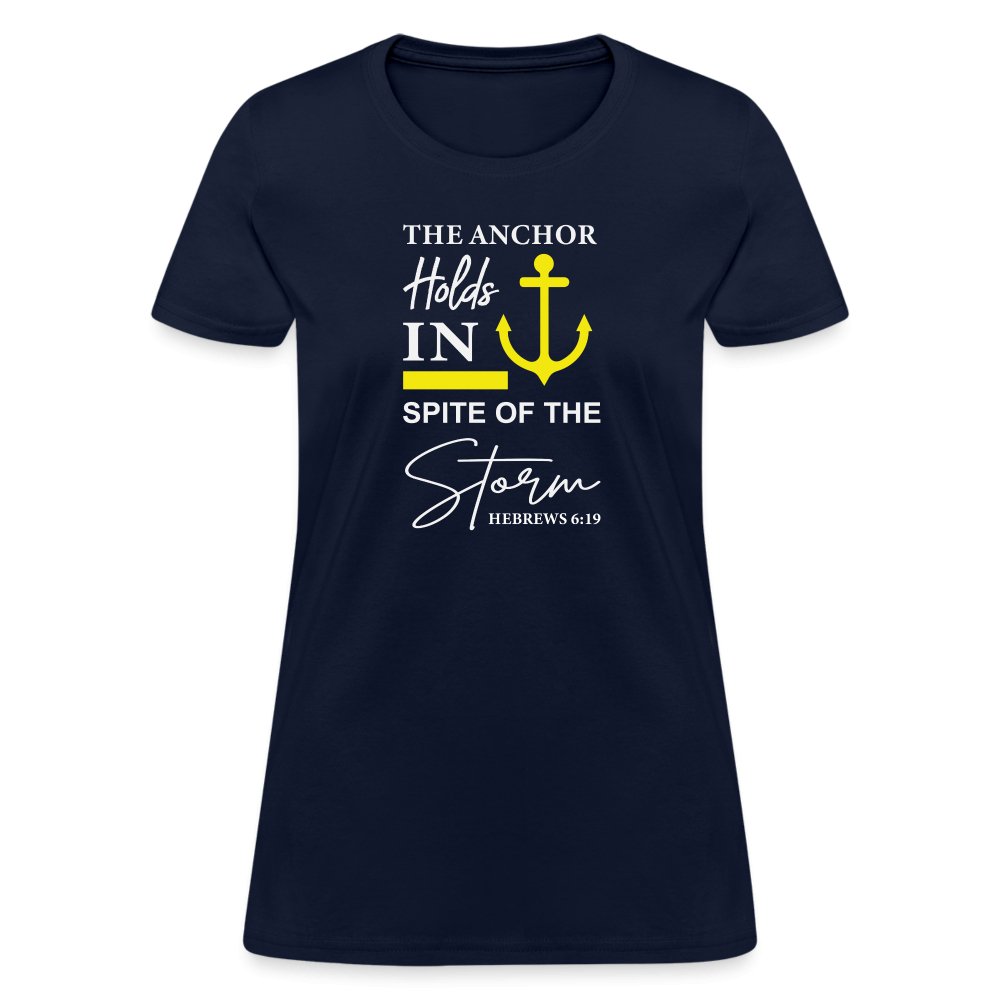 The Anchor Holds in Spite of the Storm (Hebrews 6:19) Women's Contoured T-Shirt - navy