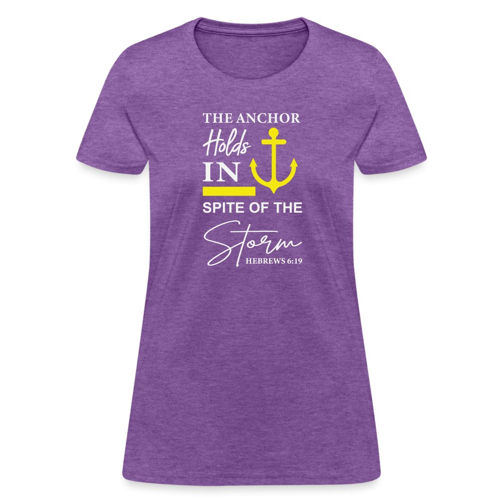 The Anchor Holds in Spite of the Storm (Hebrews 6:19) Women's Contoured T-Shirt - purple heather