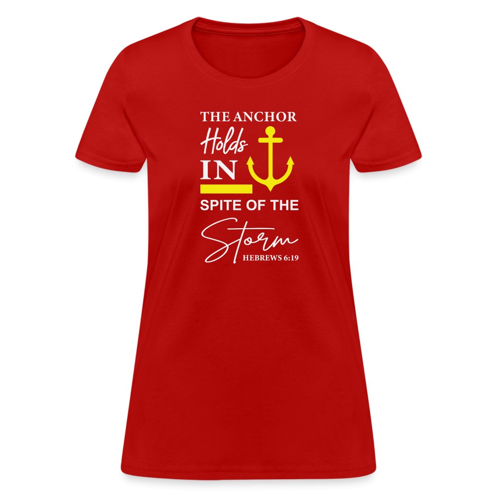 The Anchor Holds in Spite of the Storm (Hebrews 6:19) Women's Contoured T-Shirt - red