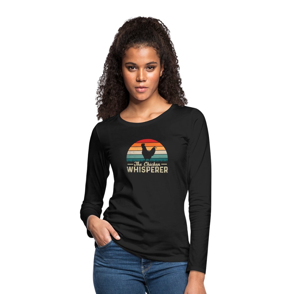 The Chicken Whisperer Women's Premium Long Sleeve T-Shirt - black