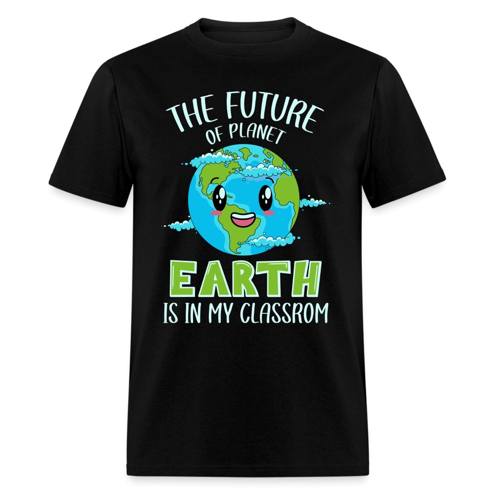 The Future Of The Planet Is In My Classroom T-Shirt (Teacher's Earth Day) - burgundy