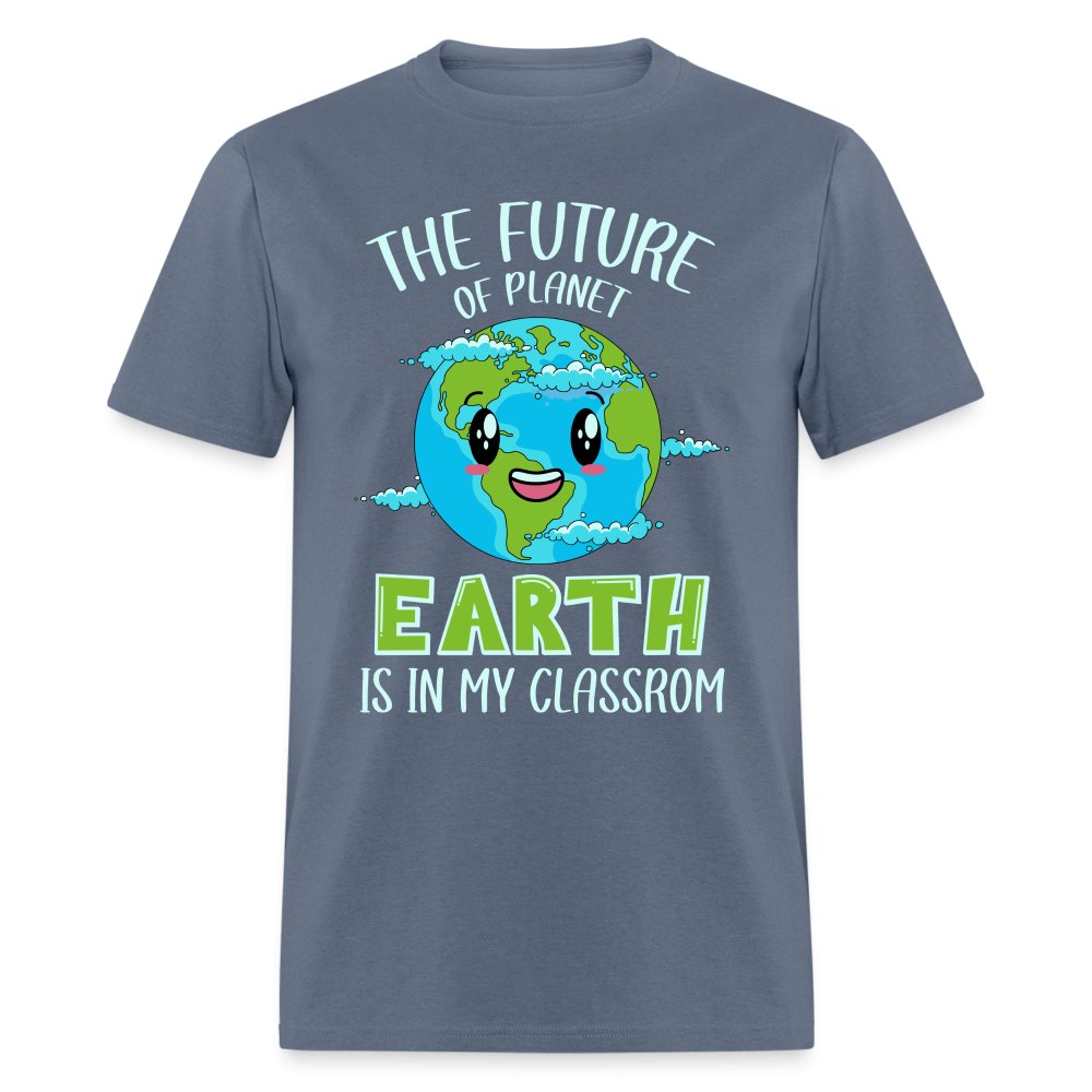 The Future Of The Planet Is In My Classroom T-Shirt (Teacher's Earth Day) - heather black