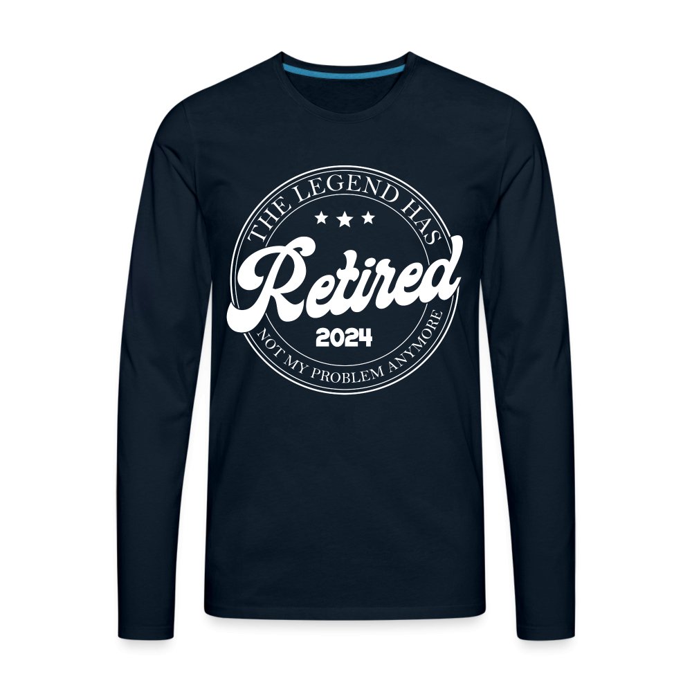 The Legend Has Retired Men's Premium Long Sleeve T-Shirt (2024) - deep navy