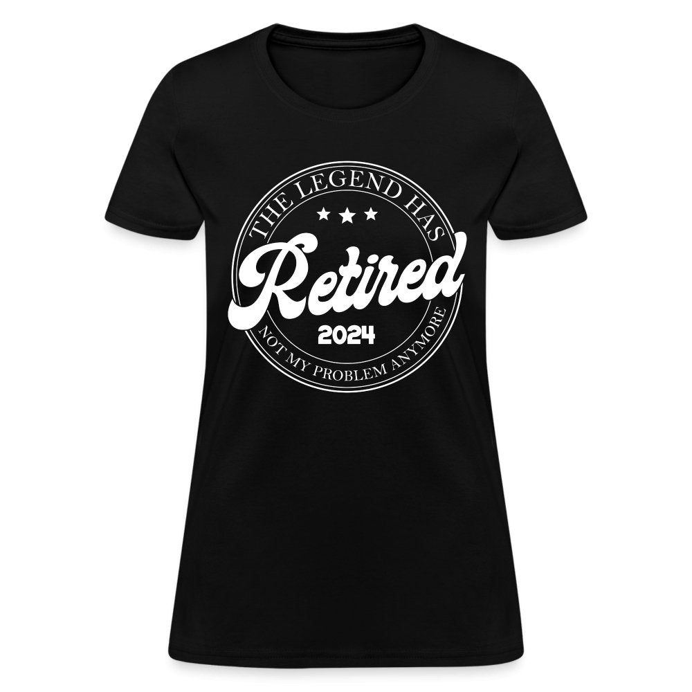 The Legend Has Retired Women's T-Shirt (2024) - black