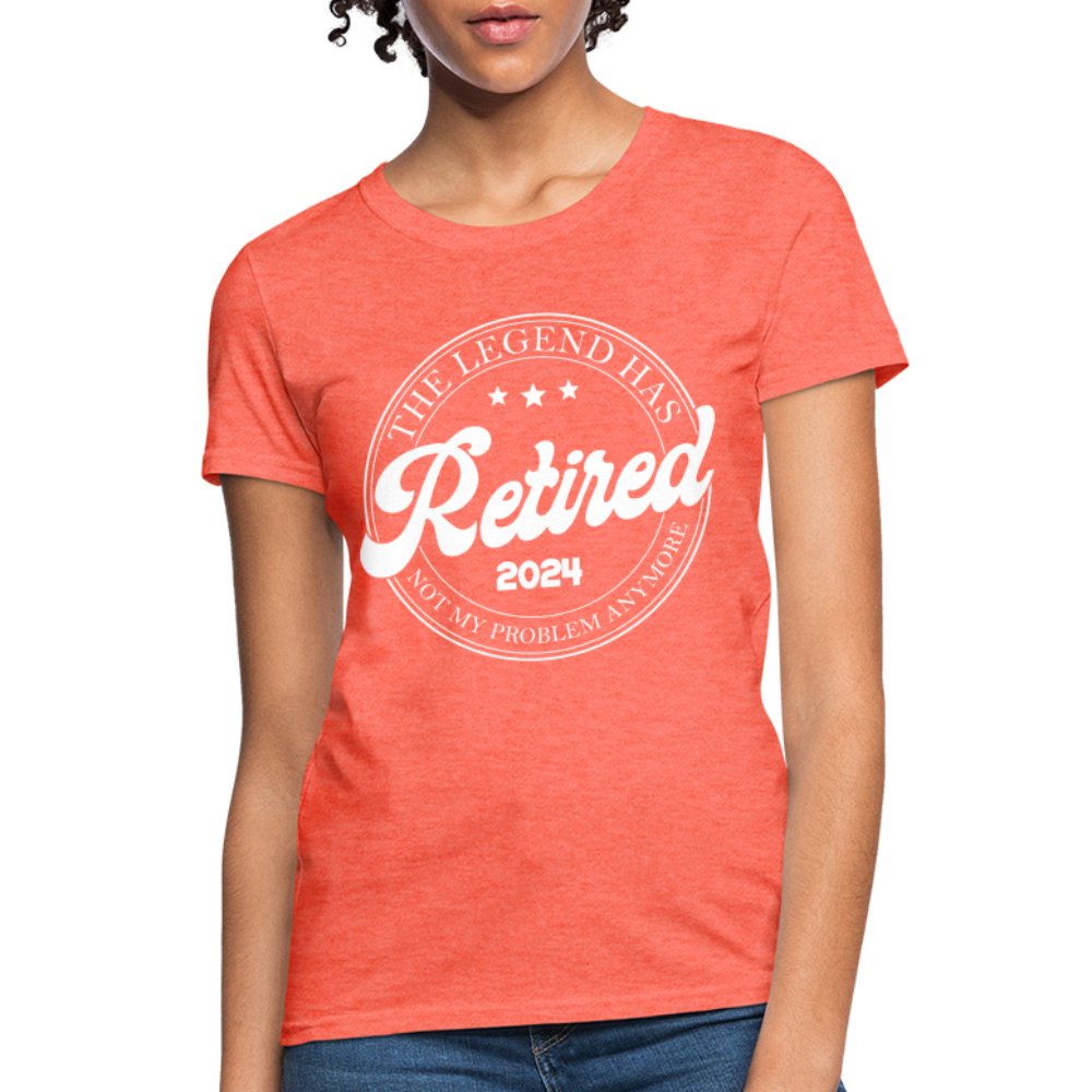 The Legend Has Retired Women's T-Shirt (2024) - heather coral