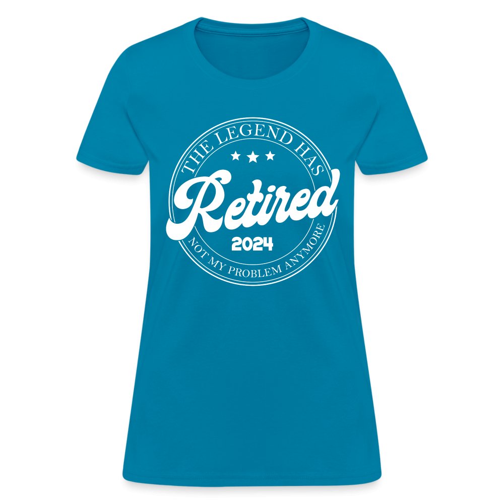 The Legend Has Retired Women's T-Shirt (2024) - turquoise