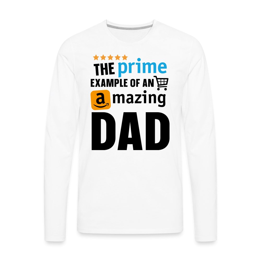 The Prime Example of an Amazing DAD Men's Premium Long Sleeve T-Shirt - white