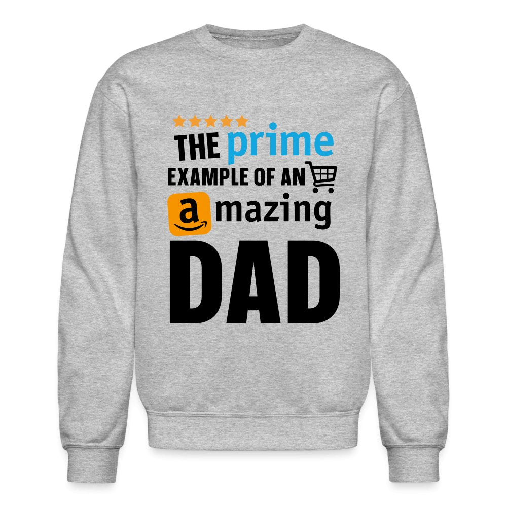 The Prime Example of an Amazing DAD Sweatshirt - heather gray