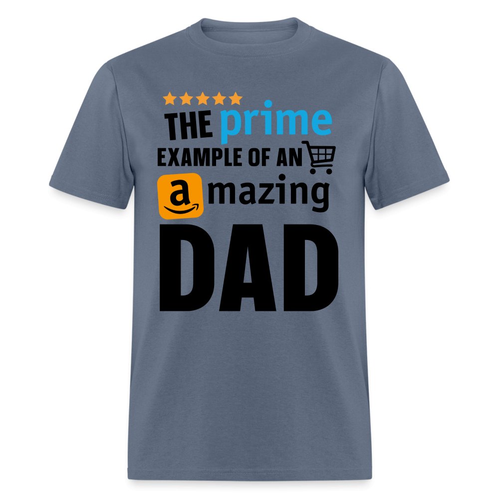 The Prime Example of an Amazing DAD T-Shirt - denim