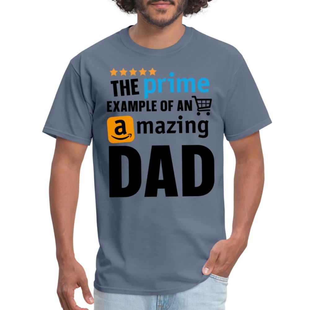 The Prime Example of an Amazing DAD T-Shirt - denim