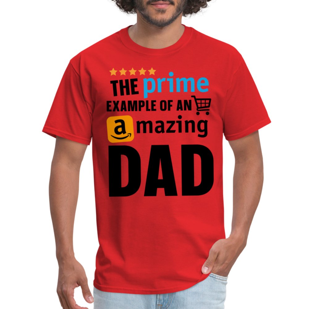 The Prime Example of an Amazing DAD T-Shirt - red