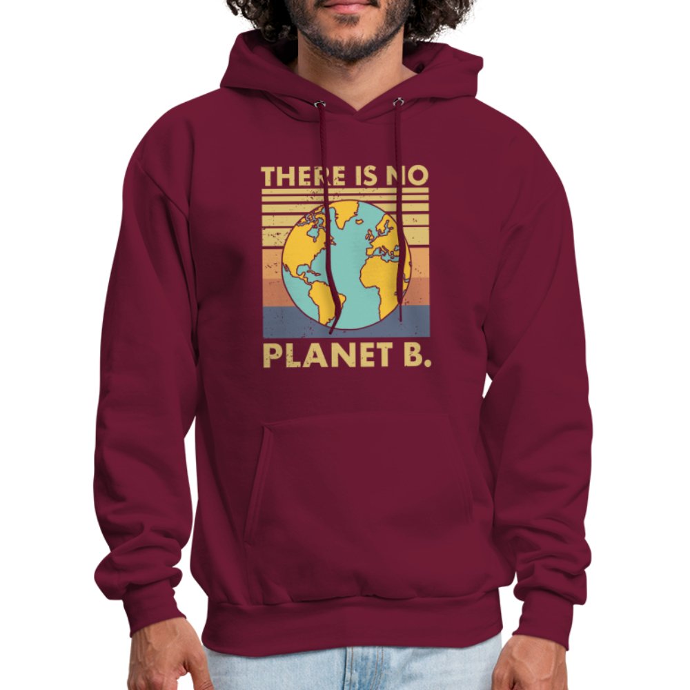 There Is No Planet B Hoodie - burgundy