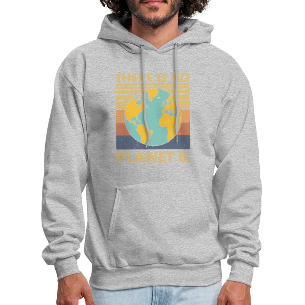 There Is No Planet B Hoodie - heather gray