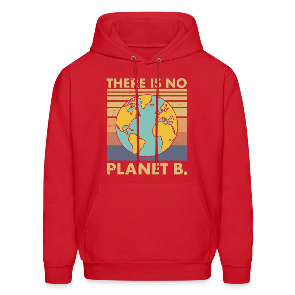 There Is No Planet B Hoodie - red