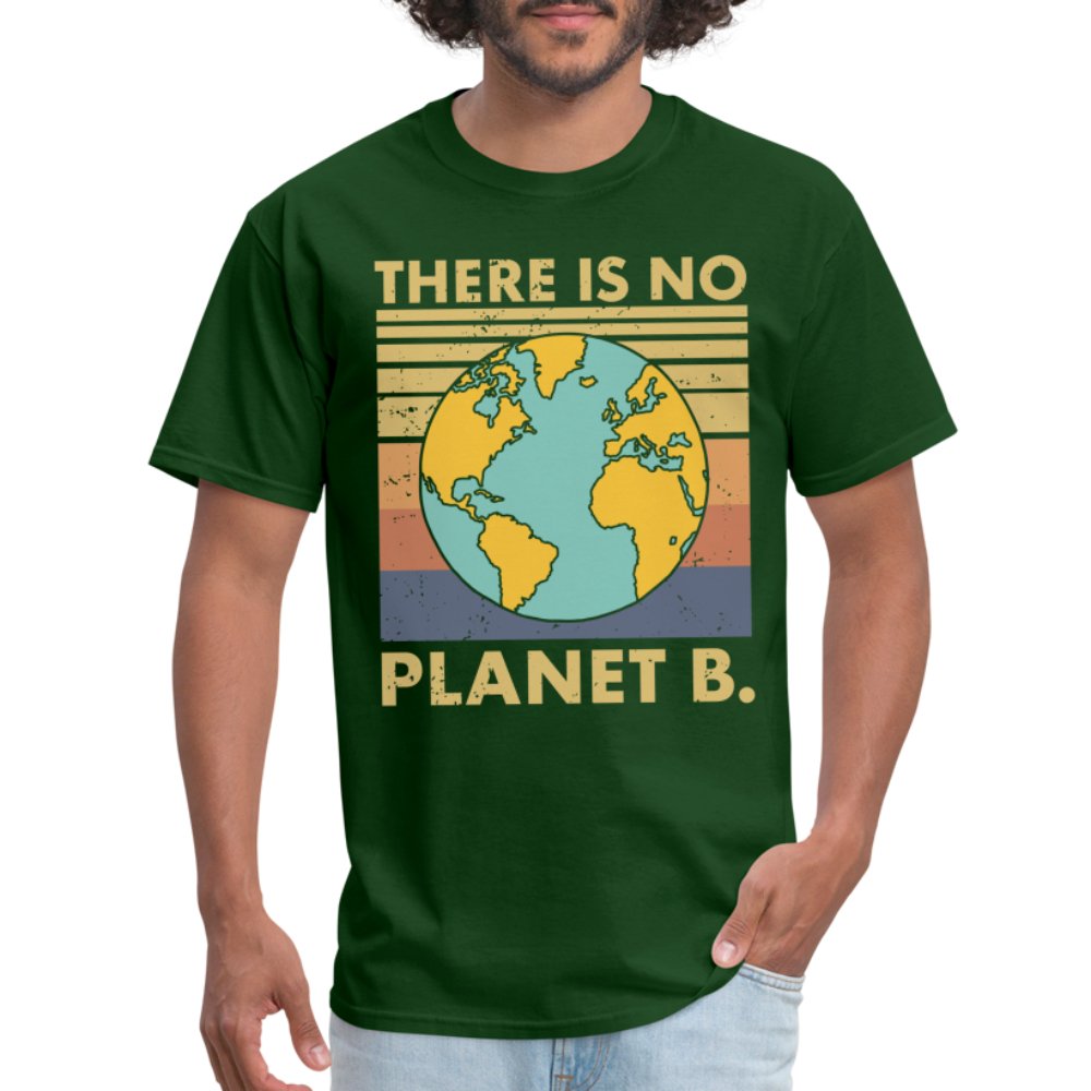 There is no Planet B T-Shirt - forest green