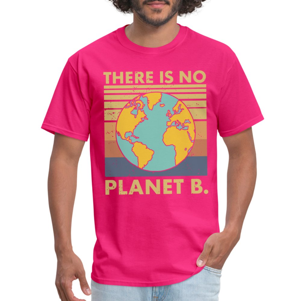 There is no Planet B T-Shirt - fuchsia