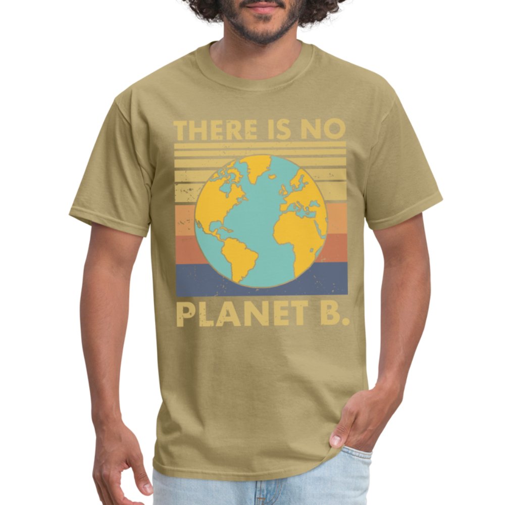 There is no Planet B T-Shirt - khaki