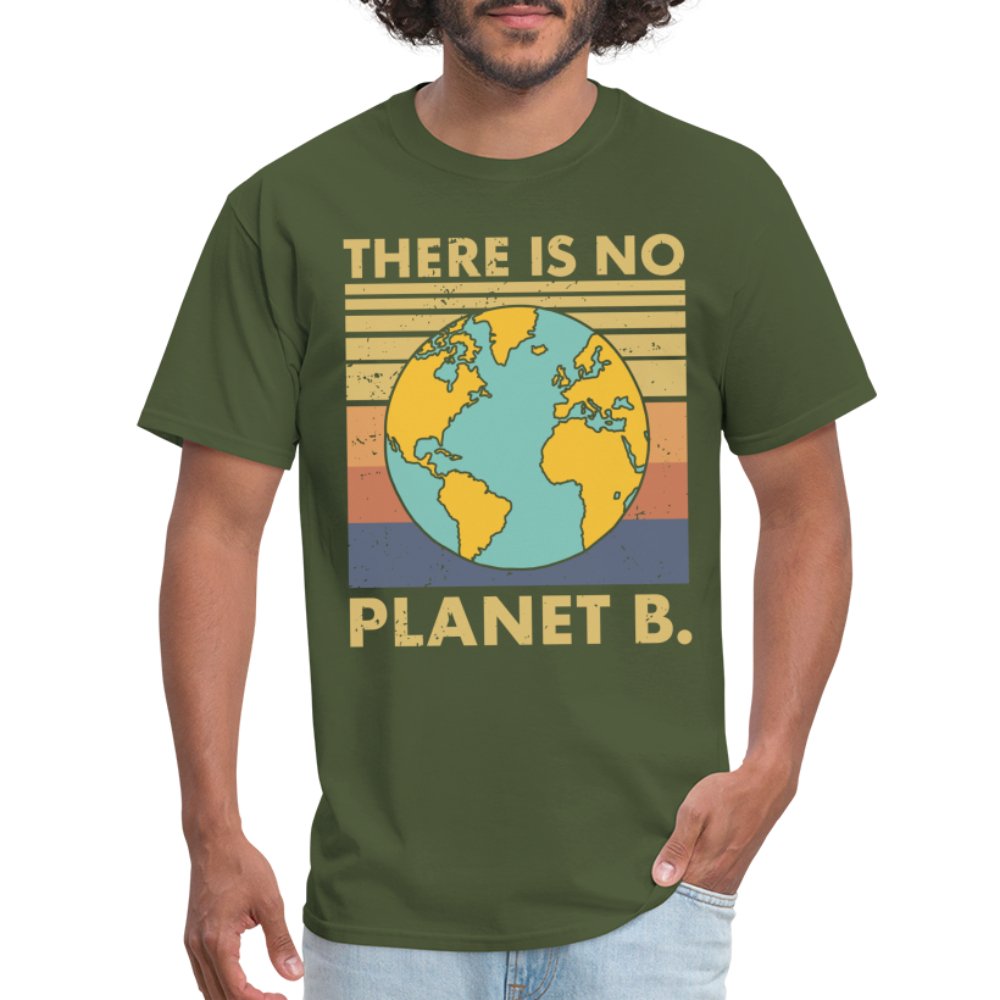 There is no Planet B T-Shirt - military green