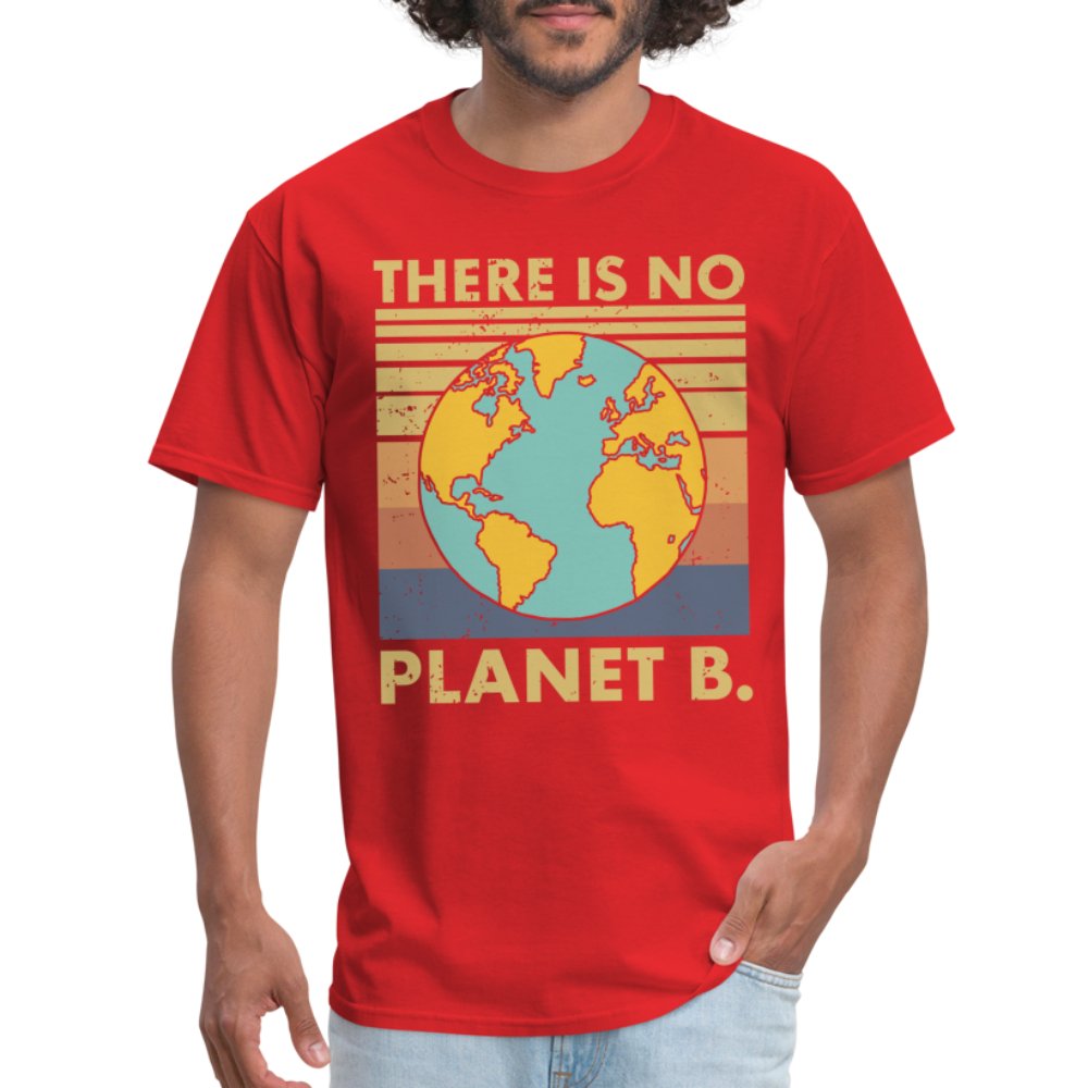 There is no Planet B T-Shirt - red