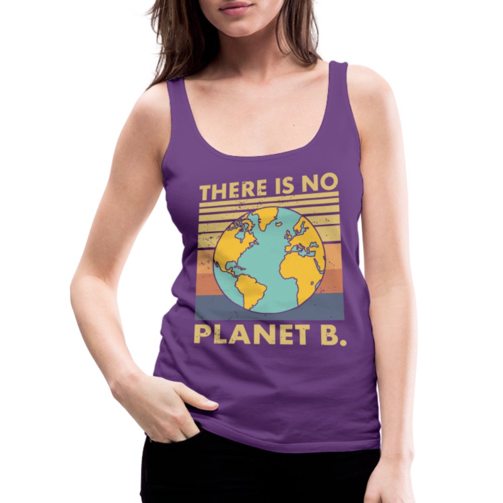 There Is No Planet B Women’s Premium Tank Top - purple