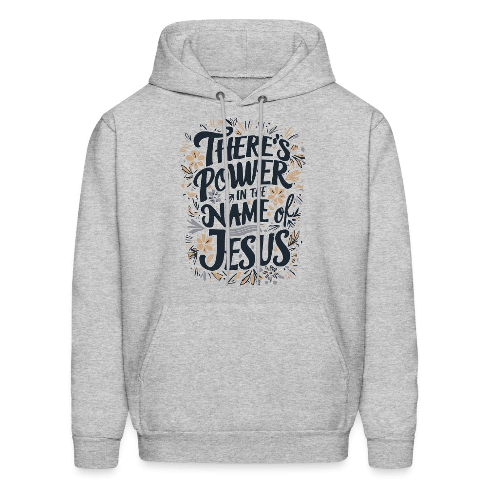 There's Power in the Name of Jesus Hoodie - heather gray