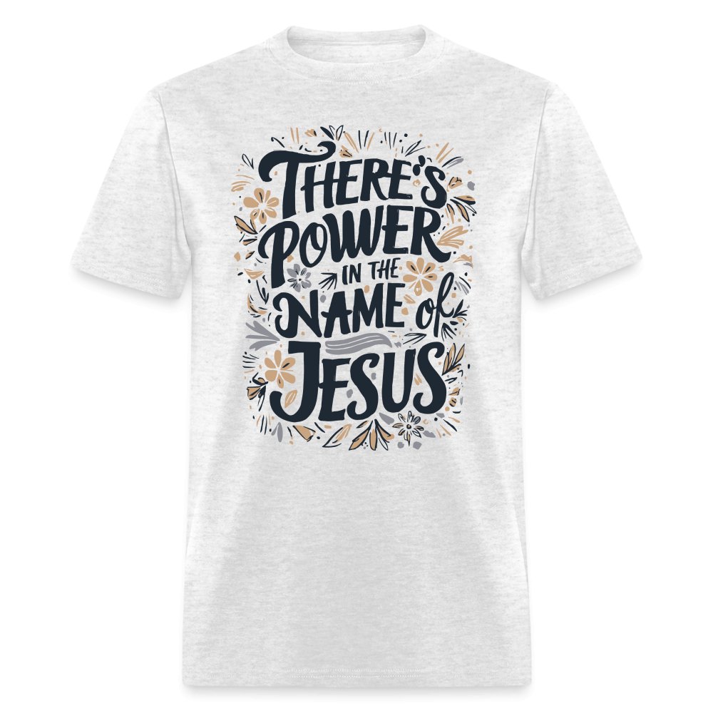 There's Power in the Name of Jesus T-Shirt - light heather gray