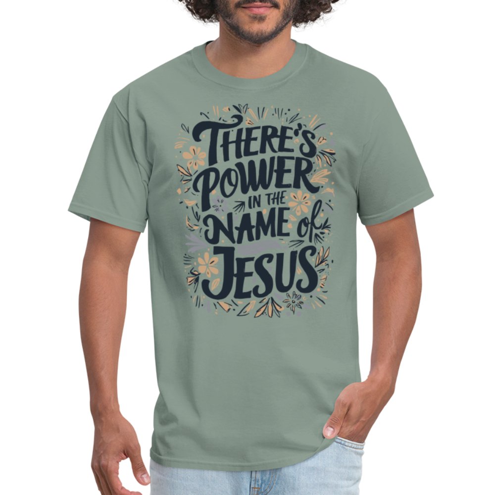 There's Power in the Name of Jesus T-Shirt - sage