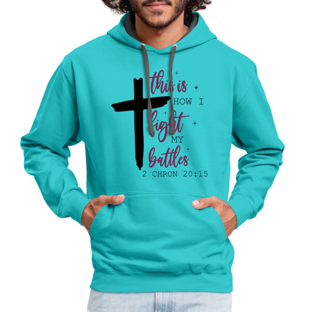 This is How I Fight My Battles Hoodie (2 Chronicles 20:15) - scuba blue/asphalt