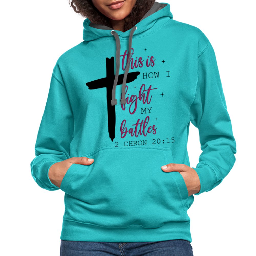 This is How I Fight My Battles Hoodie (2 Chronicles 20:15) - white/gray