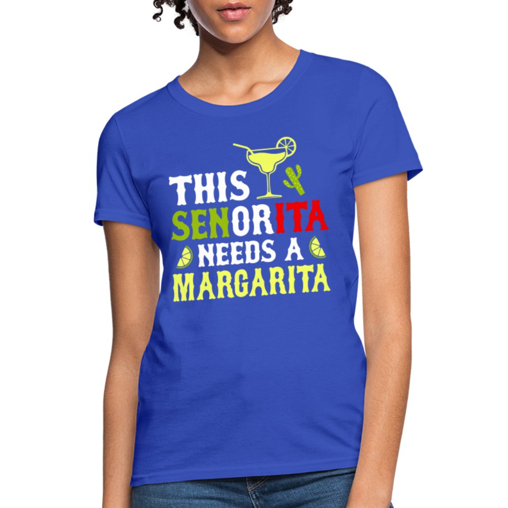 This Señorita Needs A Margarita Women's T-Shirt (Cinco de Mayo) - royal blue