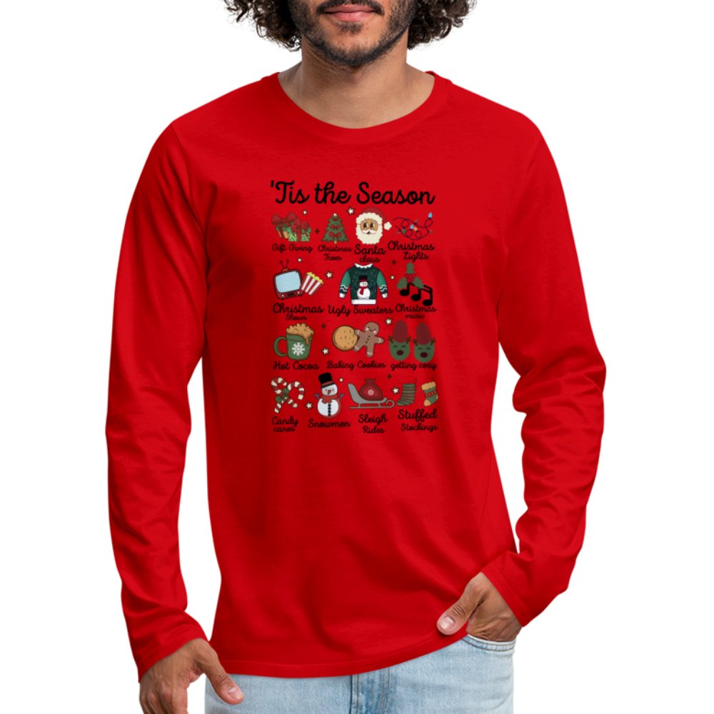 Tis The Season (Christmas) Men's Premium Long Sleeve T-Shirt - red