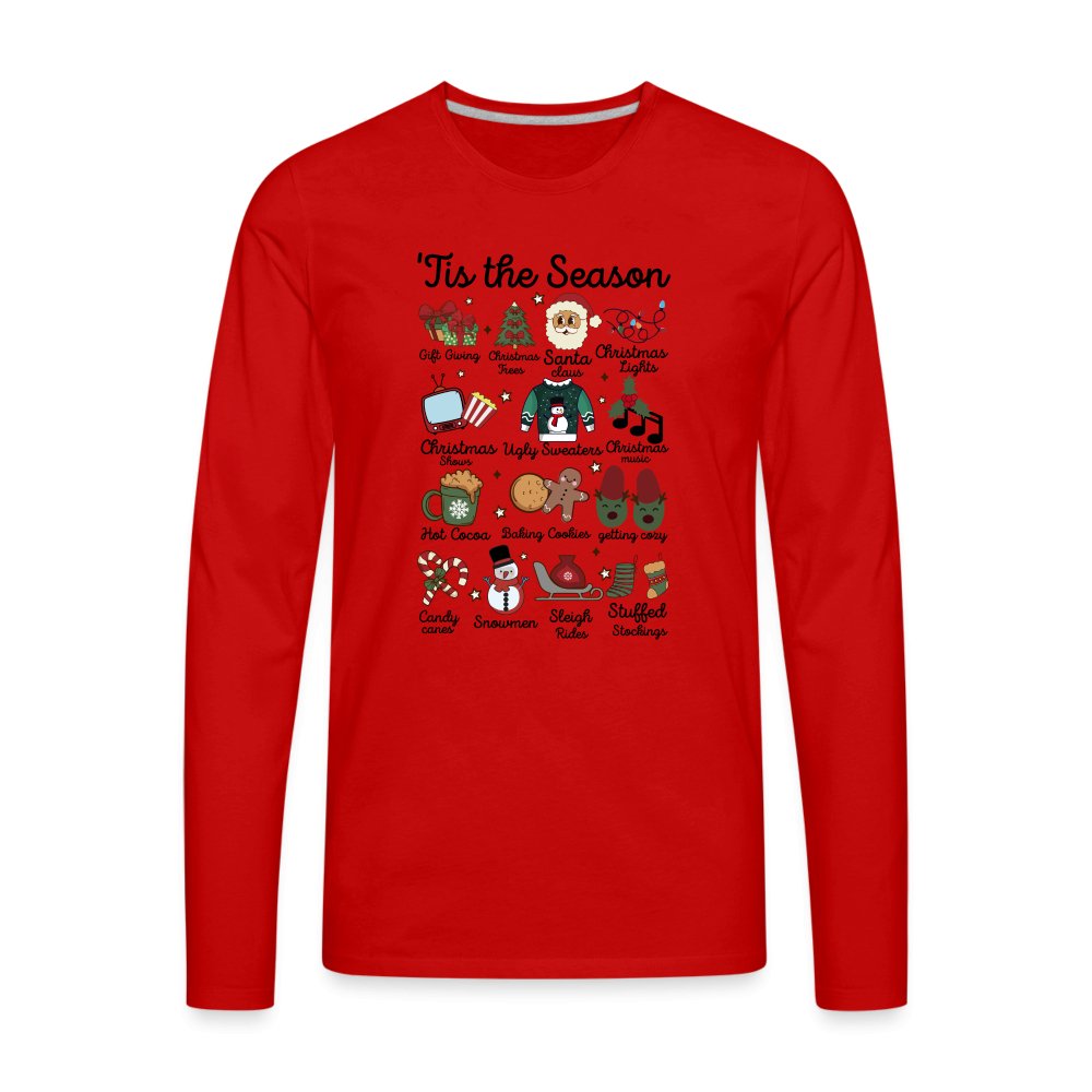 Tis The Season (Christmas) Men's Premium Long Sleeve T-Shirt - red