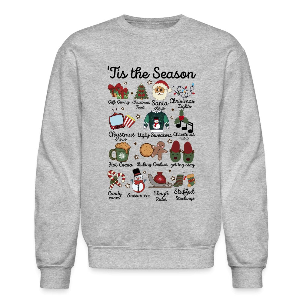 Tis The Season (Christmas) Sweatshirt - heather gray