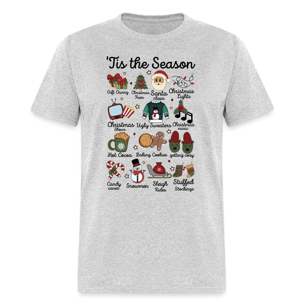 Tis The Season (Christmas) T-Shirt - heather gray