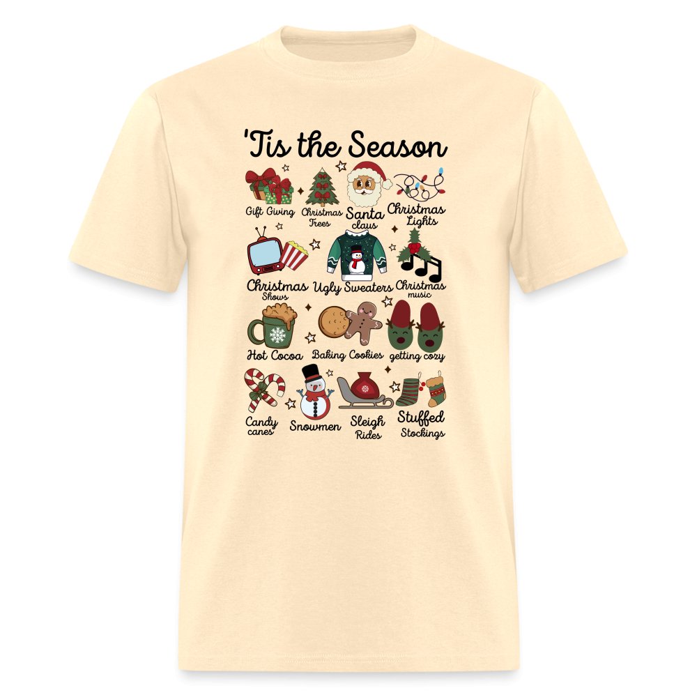 Tis The Season (Christmas) T-Shirt - natural