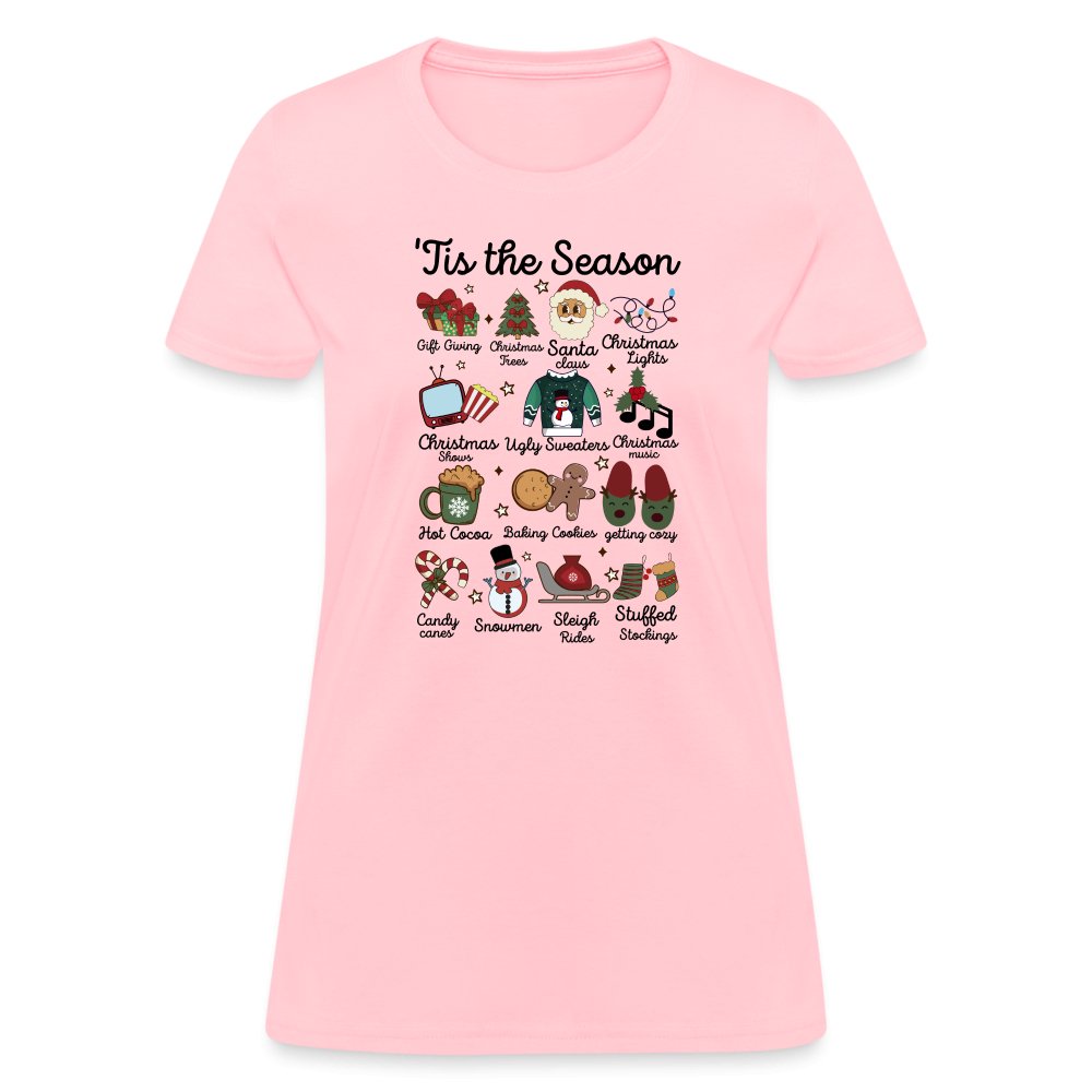 Tis The Season (Christmas) Women's Contoured T-Shirt - pink