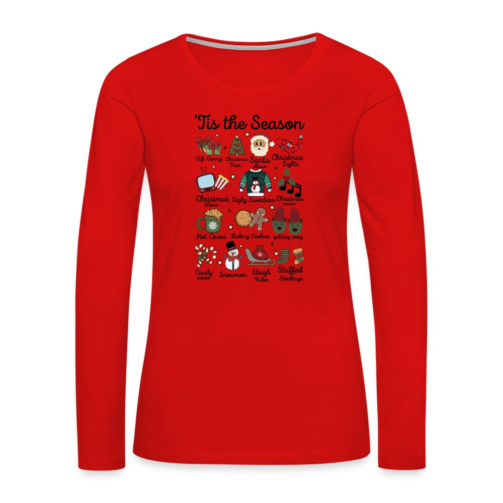 Tis The Season (Christmas) Women's Premium Long Sleeve T-Shirt - red