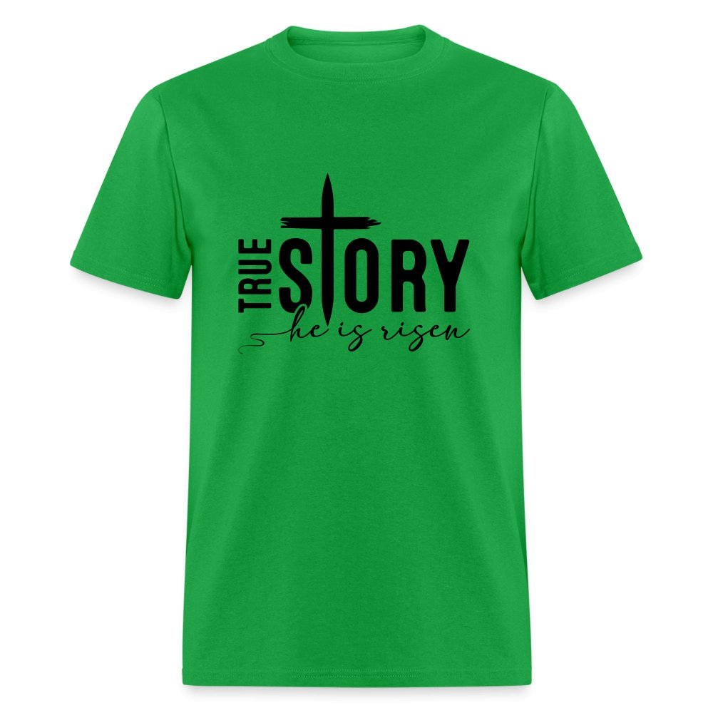 True Story He Is Risen T-Shirt - aquatic blue