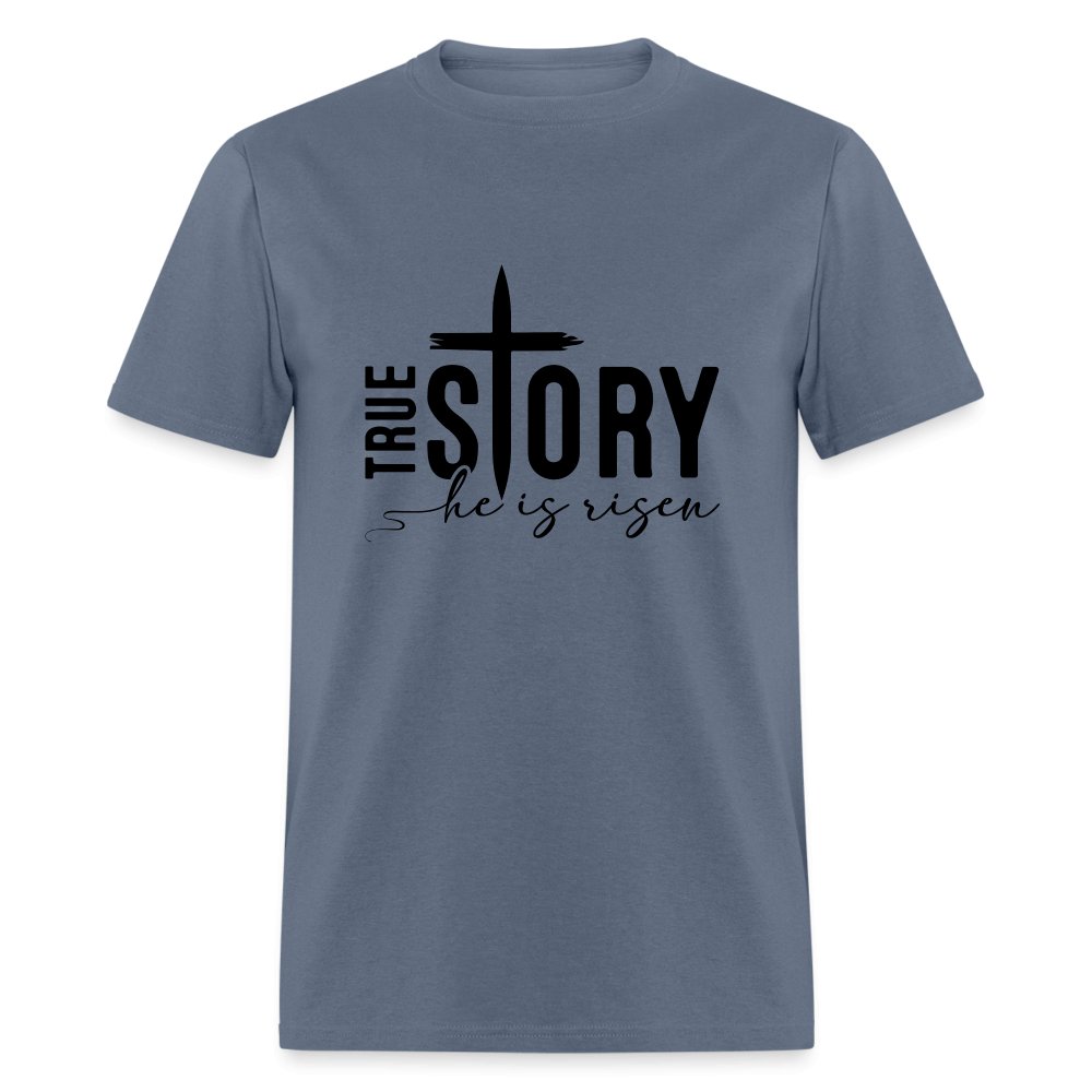 True Story He Is Risen T-Shirt - bright green