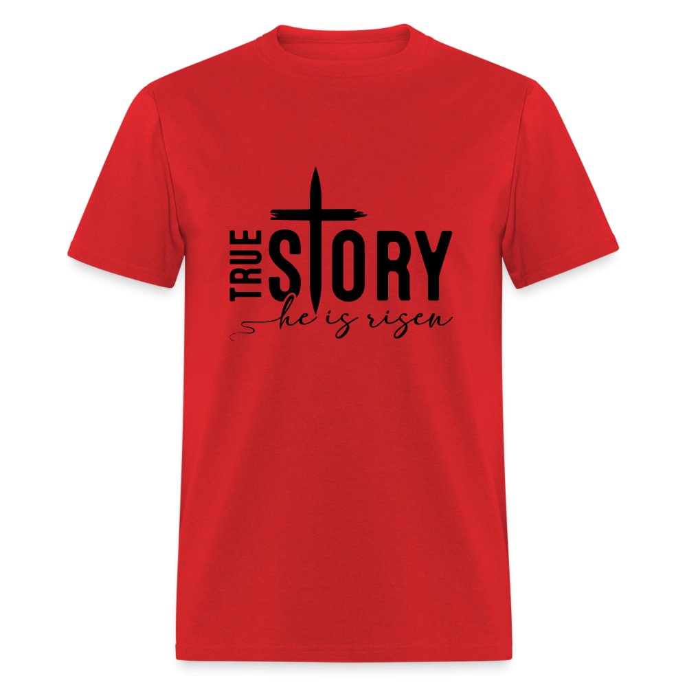 True Story He Is Risen T-Shirt - pink