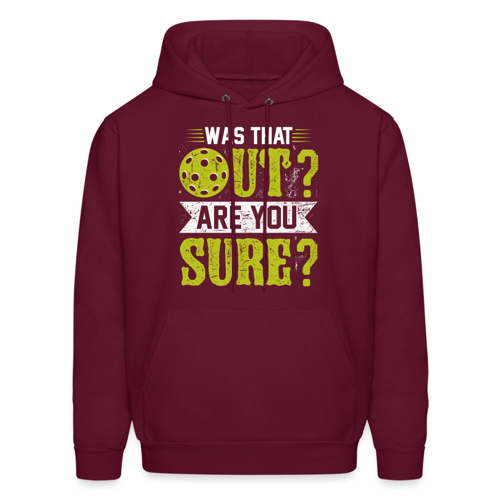 Was That Out (Pickleball) Hoodie - burgundy