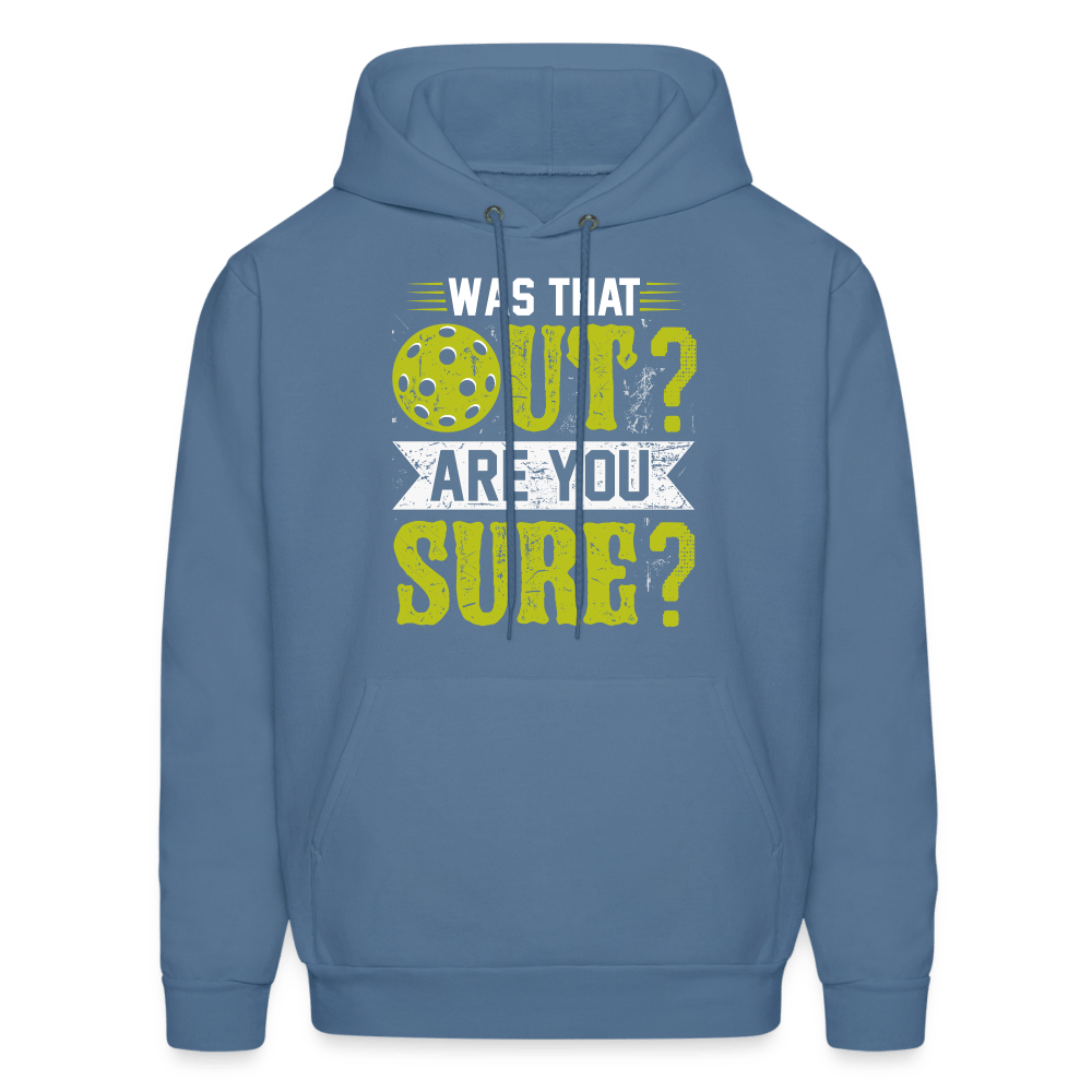 Was That Out (Pickleball) Hoodie - denim blue