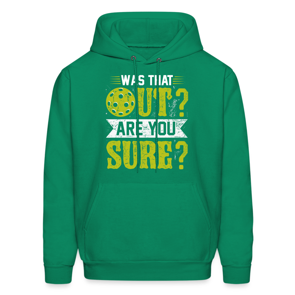 Was That Out (Pickleball) Hoodie - kelly green