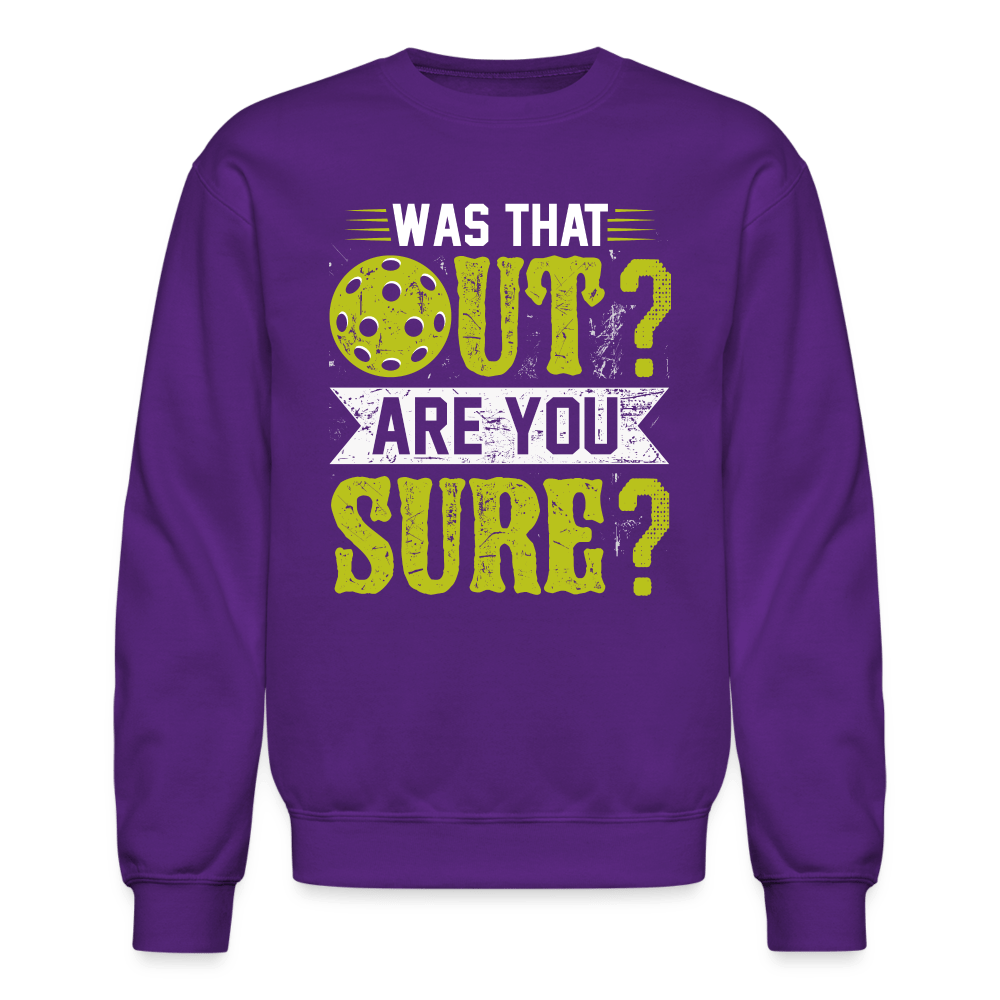 Was That Out (Pickleball) Sweatshirt - purple