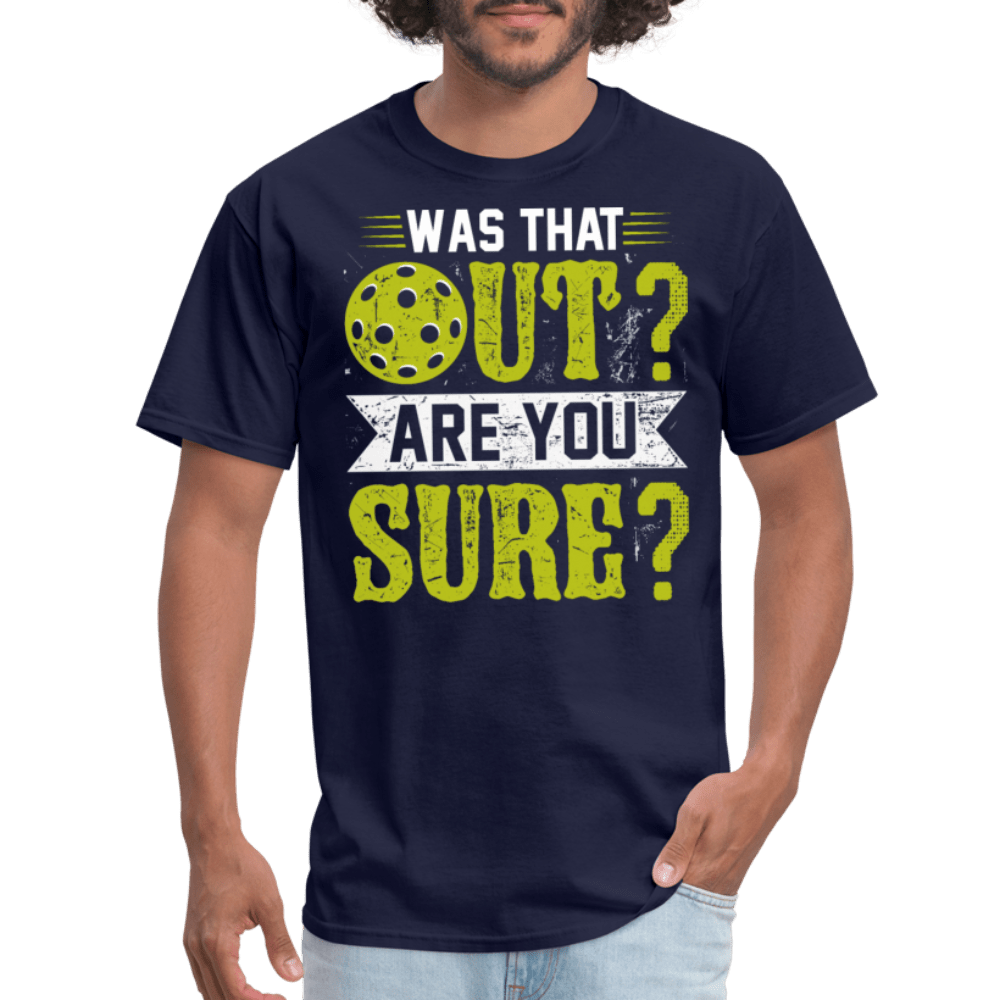 Was That Out (Pickleball) T-Shirt - navy