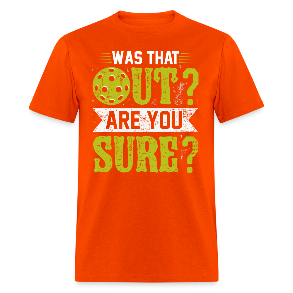 Was That Out (Pickleball) T-Shirt - orange